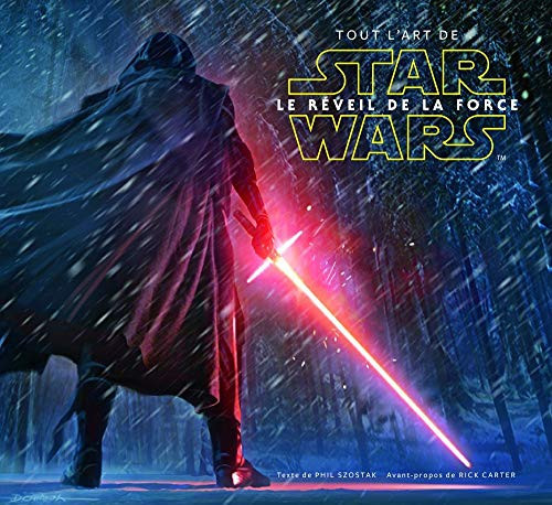 [OCC003038] Tout l'art de Star Wars le réveil de la Force - Phil Szostak - Livre d'occasion