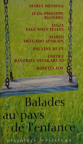 Balades au pays de l'enfance - Maria Messina, Jean-Philippe Blondel, Lygia Fagundes Telles, Mario Delgado Aparain, Pauline Buzy (Poche) - Livre d'occasion