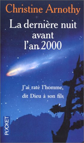 La dernière nuit avant l'an 2000 - Christine Arnothy (Poche) - Livre d'occasion