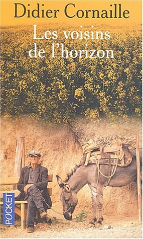 Les voisins de l'horizon - Didier Cornaille (Poche) - Livre d'occasion