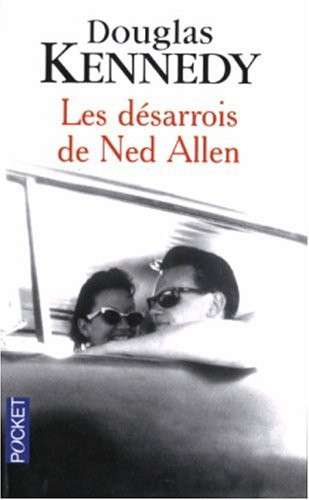 Les désarrois de Ned Allen - Douglas Kennedy (Poche) - Livre d'occasion