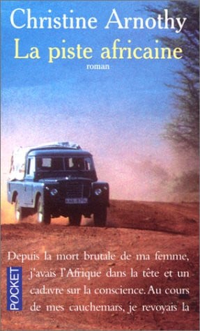 La piste africaine - Christine Arnothy (Poche) - Livre d'occasion