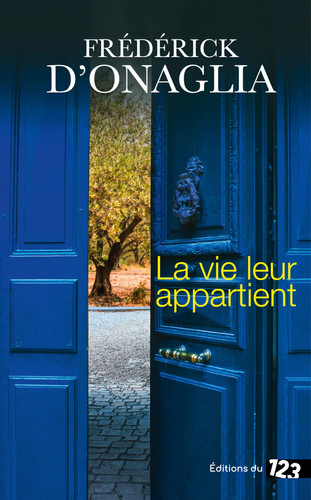 La vie leur appartient - Frédérick d' Onaglia (Grand format) - Livre d'occasion