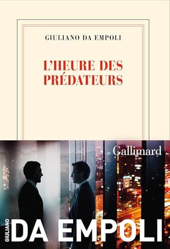L'heure des prédateurs - Giuliano Da Empoli (Grand format) - Livre d'occasion