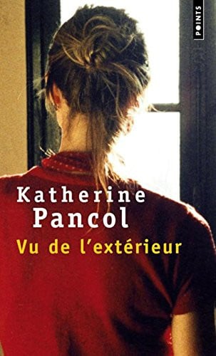 Vu de l'extérieur roman - Katherine Pancol (Poche) - Livre d'occasion