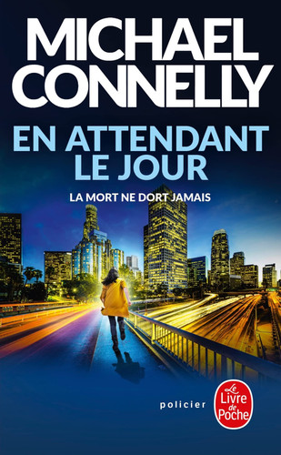 En attendant le jour - Michael Connelly (Poche) - Livre d'occasion