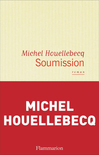 Soumission - Michel Houellebecq (Grand format) - Livre d'occasion