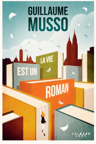 La vie est un roman - Guillaume Musso (Grand format) - Livre d'occasion
