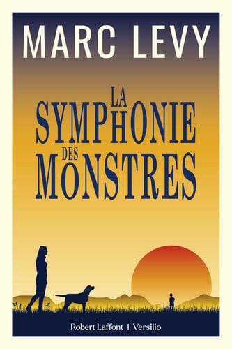 La symphonie des monstres roman - Marc Levy (Grand format) - Livre d'occasion