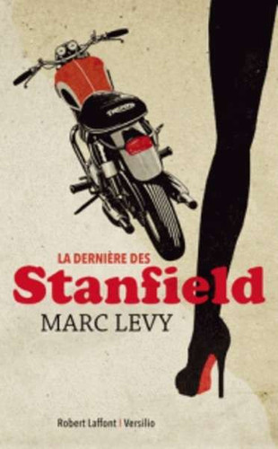 La dernière des Stanfield roman - Marc Levy (Grand format) - Livre d'occasion