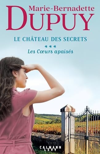Les coeurs apaisés - Marie-Bernadette Dupuy (Grand format) - Livre d'occasion