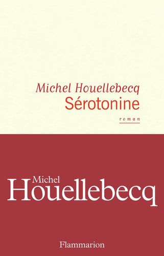 Sérotonine - Michel Houellebecq (Grand format) - Livre d'occasion