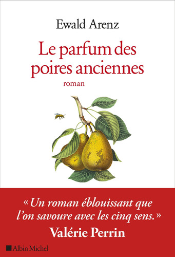 Le parfum des poires anciennes - Ewald Arenz (Grand format) - Livre d'occasion