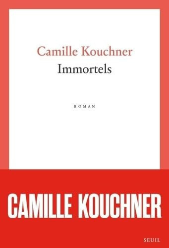 Immortels roman - Camille Kouchner (Grand format) - Livre d'occasion