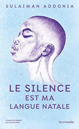 Le silence est ma langue natale - Sulaiman Addonia (Grand format) - Livre d'occasion
