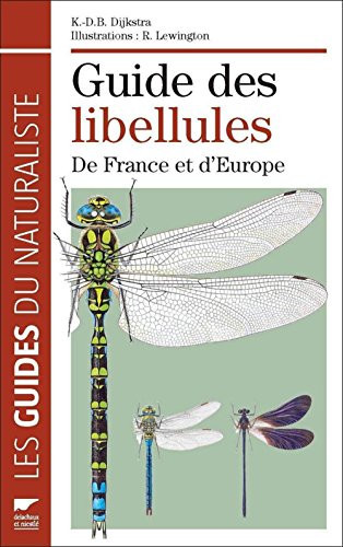 Guide des libellules de France et d'Europe - Klaas-Douwe Benediktus Dijkstra (Grand format) - Livre d'occasion