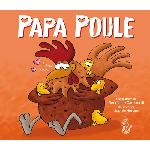 [OCC003429] Papa poule - Bénédicte Carboneill (Poche) - Livre d'occasion