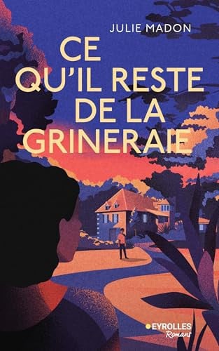 Ce qu'il reste de la Grineraie - Julie Madon (Grand format) - Livre d'occasion