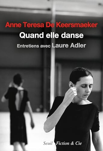 Quand elle danse - Adler, Laure (Grand format) - Livre d'occasion