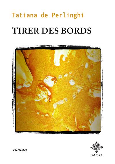 Tirer des bords - Tatiana de Perlinghi (Grand format) - Livre d'occasion