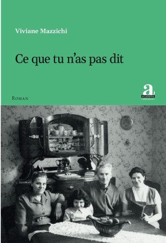 Ce que tu n'as pas dit - Viviane Mazzichi (Grand format) - Livre d'occasion