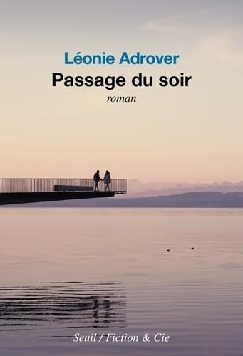 [OCC003463] Passage du soir - Adrover, Léonie (Grand format) - Livre d'occasion