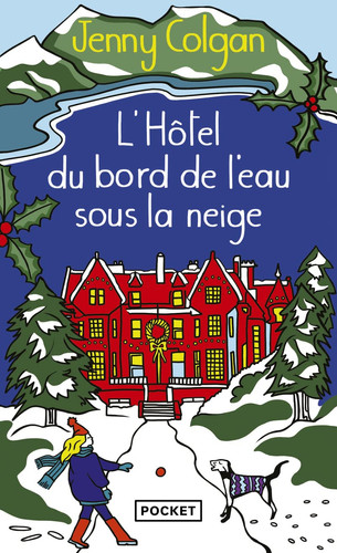 L'Hôtel du bord de l'eau sous la neige - Jenny Colgan (Poche) - Livre d'occasion