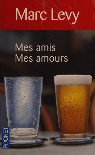 Mes amis Mes amours