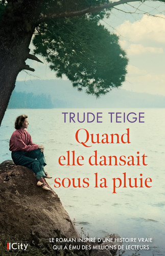 Quand elle dansait sous la pluie - Teige, Trude (Grand format) - Livre d'occasion