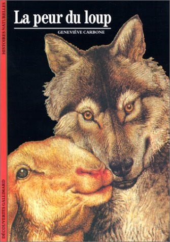 La peur du loup - Geneviève Carbone (Poche) - Livre d'occasion