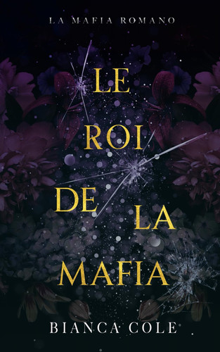 Le Roi De La Mafia Une Mafia Romance - BIANCA. COLE (Grand format) - Livre d'occasion
