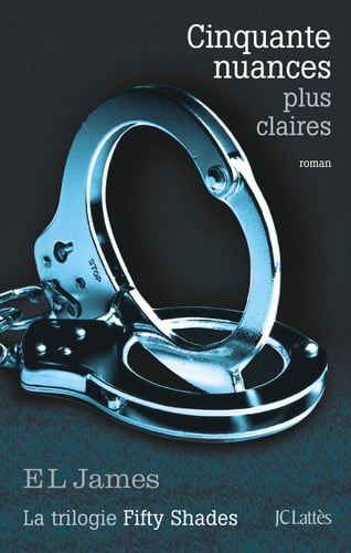 Cinquante nuances plus Claires - E. L. James (Grand format) - Livre d'occasion