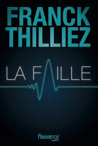 La Faille - Franck Tilliez (Grand Format) - Livre d'occasion