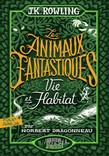 Les animaux fantastiques Vie et habitat - J. K. Rowling (Poche) - Livre d'occasion