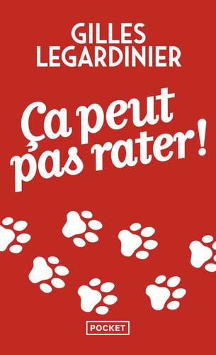 Ça peut pas rater! - Gilles Legardinier (Poche) - Livre d'occasion