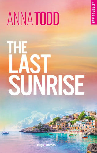The last sunrise - Version française - Todd, Anna (Grand format) - Livre d'occasion