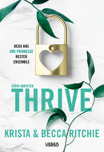 Thrive - T.6: La saga new adult culte - Ritchie, Krista, Ritchie, Becca (Grand format) - Livre d'occasion