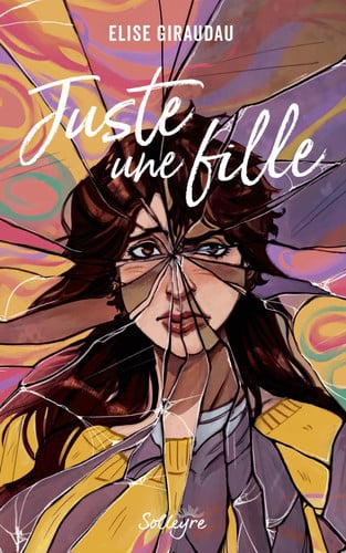 Juste une fille - Élise Giraudau (Grand format) - Livre d'occasion