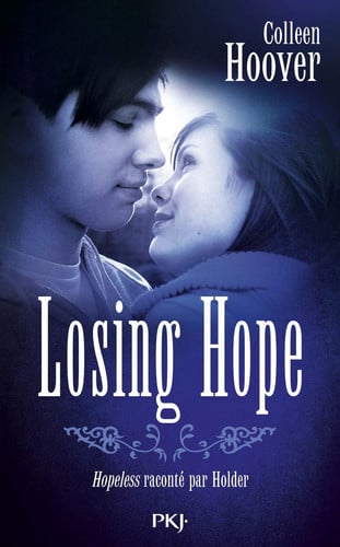 Losing Hope - Colleen Hoover (Grand format) - Livre d'occasion