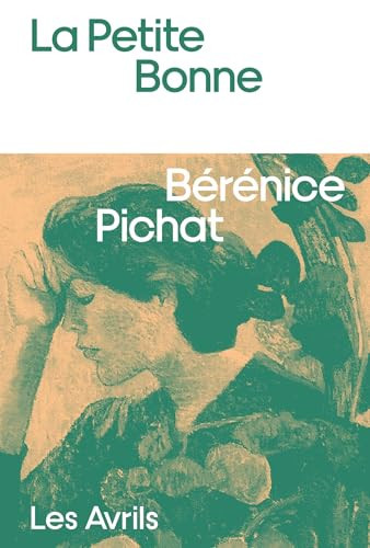 La petite bonne - Bérénice Pichat (Grand format) - Livre d'occasion