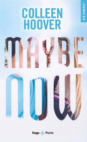 Maybe now - Colleen Hoover (Poche) - Livre d'occasion