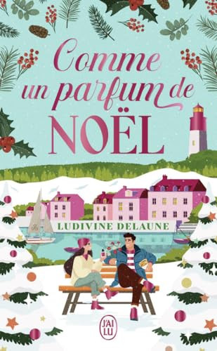 Comme un parfum de Noël - Ludivine Delaune (Poche) - Livre d'occasion