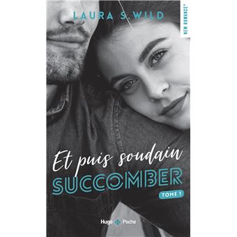 Succomber - Tome 1 - Laura S.Wild - Poche  - Livre d'occasion