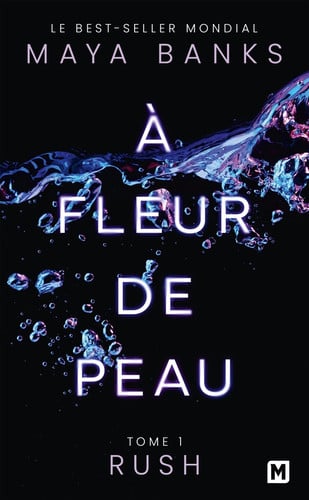 Rush à fleur de peau - Maya Banks (Poche) - Livre d'occasion