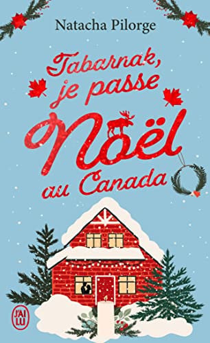 [OCC003886] Tabarnak, je passe Noël au Canada - Natacha Pilorge (Poche) - Livre d'occasion