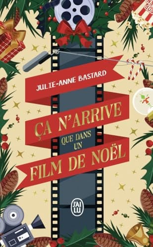Ca n'arrive que dans un film de Noël - Julie-Anne Bastard (Poche) - Livre d'occasion