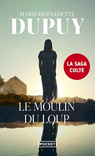 Le Moulin du Loup - Marie-Bernadette Dupuy (Poche) - Livre d'occasion
