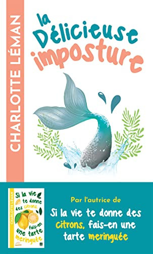 La délicieuse imposture du chant des sirènes - Charlotte Léman (Poche) - Livre d'occasion