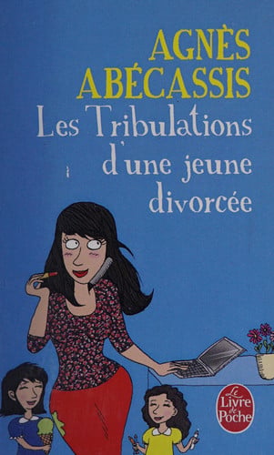 [OCC003926] Les tribulations d'une jeune divorcée roman - Agnès Abécassis, Agnes Abecassis (Poche) - Livre d'occasion