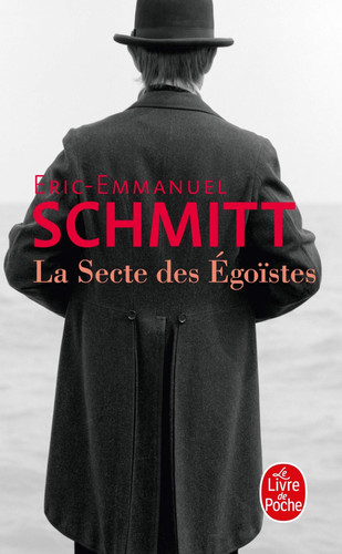 [OCC003928] La Secte des égoïstes - Schmitt, Eric-Emmanuel (Poche) - Livre d'occasion